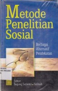 Metode penelitian sosial ; Berbagai Alternatif pendekatan