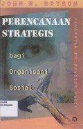 Perencanaan Strategis ; Bagi organisasi sosial
