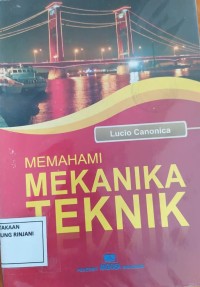 Memahami Mekanika Teknik