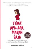 Tidak Apa-Apa, Marah Saja