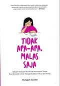 Tidak Apa-Apa, Malas Saja