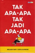 Tak Apa-Apa Tak Jadi Apa-Apa
