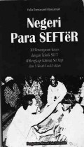 Negeri Para Sefter : 30 Penanganan Kasus Dengan Teknik SEFT (Dilengkapi Kalimat Set Up Dan 5 Kisah Luck Faktor)
