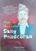 Moh. Ali B. Dahlan : Sang Pendobrak