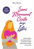 Seni Merawat Cinta Bagi Istri