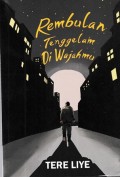 Rembulan Tenggelam Di Wajahmu