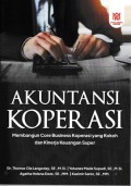 Akuntansi Koperasi: Membangun Core Business Koperasi Yang Kokoh dan Kinerja Keuangan Super