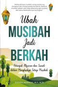 Ubah Musibah Jadi Berkah