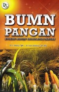 BUMN PANGAN ; Evolusi Menuju Kedaulatan Pangan