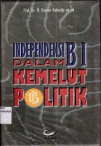 Independensi BI dalam kemelut politik
