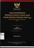 Naskah Komprehensif Perubahan Undang-Undang Dasar Negara Republik Indonesia Tahun 1945,
Buku V : Pemilihan Umum