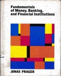 Fundamentals Of Money, Banking, And Financial Institution