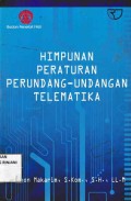 Himpunan Peraturan Perundang-Undangan Telematika