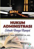 Hukum Administrasi : Sebuah Bunga Rampai