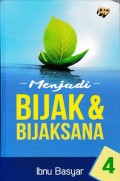 Menjadi Bijak dan Bijaksana 4