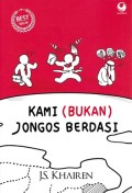 Kami (Bukan) Jongos Berdasi