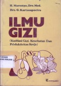 Ilmu Gizi (Korelasi Gizi, Kesehatan, dan Produktivitas kerja)