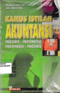 Kamus Istilah Akuntansi : Inggris-Indonesia, Indonesia-Inggris