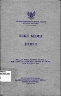 Buku Kedua : Risalah Rapat Panitia AD Hock I Badan Pekerja MPR Masa Sidang Istimewa MPR RI Tahun 2001 ( Jilid 1)