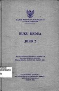 Buku Kedua : Risalah Rapat Panitia AD Hock I Badan Pekerja MPR Masa Sidang Istimewa MPR RI Tahun 2001 ( Jilid 2)